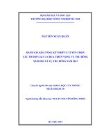 Đánh giá khả năng kết hợp và tuyển chọn các tổ hợp lai cà chua triển vọng vụ thu đông năm 2012 và thu đông năm 2013