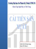 TIỂU LUẬN MÔN CẢI TIẾN SẢN XUẤT NGÀNH MAY  NỘI DUNG: TÌM HIỂU CÔNG TÁC SẢN XUẤT TẠI CÔNG TY MAY VÀ QUY TRÌNH LÀM VIỆC CỦA NHÂN VIÊN IE