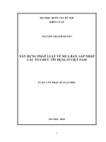 Xây dựng pháp luật về mua bán, sáp nhập các tổ chức tín dụng ở Việt Nam  Luận văn ThS. Luật
