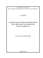 Giáo dục đạo đức mới với sự hình thành, phát triển nhân cách thế hệ trẻ ở Việt Nam hiện nay