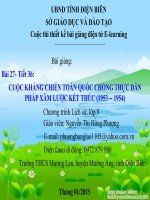 Slide sử 9 bài 27 CUỘC KHÁNG CHIẾN TOÀN QUỐC CHỐNG THỰC DÂN PHÁP XÂM LƯỢC KẾT THÚC (1953 – 1954) _Hồng Phượng