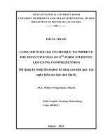 USING DICTOGLOSS TECHNIQUE TO IMPROVE THE EFFECTIVENESS OF 8 TH FORM STUDENTS’ LISTENING COMPREHENSION= sử dụng kỹ thuật Dictogloss để nâng cao hiệu quả học nghe hiểu của học sinh lớp 8