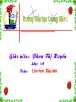 Bài giảng Dấu Lớn hơn Toán 1