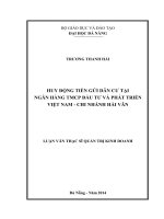 Luận văn thạc sĩ Huy động tiền gửi dân cư tại ngân hàng TMCP đầu tư và phát triển Việt Nam - chi nhánh Hải Vân (full)