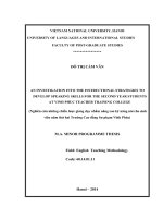 INVESTIGATION INTO THE INSTRUCTIONAL STRATEGIES TO DEVELOP SPEAKING SKILLS FOR THE SECOND YEAR STUDENTS AT VINH PHUC TEACHER TRAINING COLLEGE
