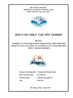 NGHIỆP VỤ GIAO NHẬN HÀNG NHẬP HÀNG THEO PHƯƠNG PHÁP FCLFCL TẠI CÔNG TY CỔ PHẦN VẬN TẢI ĐA PHƯƠNG THỨC VIETRANSTIMEX