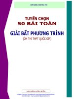 50 bài toán giải bất phương trình điển hình ôn thi THPT quốc gia