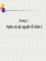 CHƯƠNG 2 HYDRO VÀ CÁC NGUYÊN TỐ NHÓM I