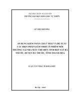 Áp dụng kiểm toán chất thải và đề xuất các biện pháp giảm thiểu ô nhiễm môi trường tại nhà máy chế biến tinh bột sắn bá thước, huyện bá thước, tỉnh thanh hóa
