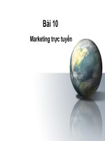 Slide bài giảng môn thương mại điện tử: Bài 10: Marketing trực tuyến