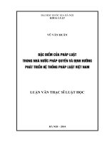 Đặc điểm của pháp luật trong nhà nước pháp quyền và định hướng phát triển hệ thống pháp luật Việt Nam  Luận văn ThS. Luật