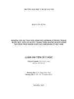 Nghiên cứu sự thay đổi nồng độ hormon steroid trong nước bọt, sữa và huyết thanh trên những người sống tại vùng phơi nhiễm chất Da cam-dioxin ở Việt Nam.