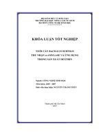 Khóa luận Nuôi cấy Bacillus Subtilis thu nhận α-Amylase và ứng dụng trong sản xuất Dextrin - Tài liệu, ebook, giáo trình