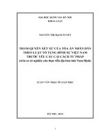 [ Bản Full ] Thẩm quyền xét xử của Tòa án nhân dân theo Luật tố tụng hình sự Việt Nam trước yêu cầu cải cách tư pháp (trên cơ sở nghiên cứu thực tiễn địa bàn tỉnh Nam Định)  Luận văn ThS. Luật học