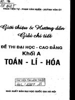 giới thiệu và hướng dẫn giải chi tiết đề thi đại học cao đẳng khối a tóan lý hóa