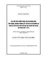 Vai trò của Thẩm phán tòa án nhân dân cấp quận, huyện trong xét xử các vụ án hình sự (trên cơ sở số liệu thực tiễn địa bàn Thành phố Hà Nội, giai đoạn 2009- 2013)