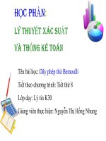Bài giảng Lý thuyết xác suất và thống kê toán- Dãy phép thử Bernoulli - Nguyễn Thị Hồng Nhung