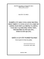 Nghiên cứu khả năng sinh trưởng, phát triển và năng suất của một số giống ngô nếp lai trồng vụ đông năm 2013 tại phường nông tiến, thành phố tuyên quang, tỉnh tuyên quang
