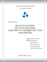 ĐỀ XUẤT GIẢI PHÁP SẢN XUẤT SẠCH HƠN CHO CÔNG TY CHẾ BIẾN THỦY SẢN NAM PHƯƠNG