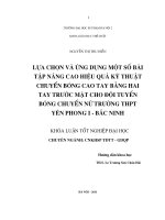 Lựa chọn và ứng dụng một số bài tập nâng cao hiệu quả kỹ thuật chuyền bóng cao tay bằng hai tay trước mặt cho đội tuyển bóng chuyền nữ trường THPT Yên Phong I - Bắc Ninh