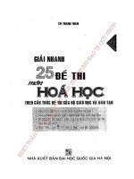 Giải nhanh 25 đề thi môn hóa học theo cấu trúc đề thi của bộ giáo dục và đào tạo   cù thanh toàn part 1