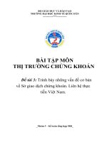 Trình bày những vấn đề cơ bản về Sở giao dịch chứng khoán. Liên hệ thực tiễn Việt Nam