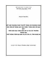 Kết hợp phương pháp tuyết trình với phương pháp nêu vấn đề trong dạy học phần công dân với đạo đức môn giáo dục công dân lớp 10 tại các trường trung học phổ thông trên địa bàn thị xã cửa lò, tỉnh nghệ an