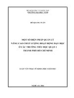 Một số biện pháp quản lý nâng các chất lượng hoạt động dạy học ở các trường tiểu học quận 1 thành phố hồ chí minh