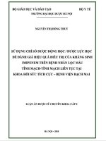 Sử dụng chỉ số dược động học dược lực học để đánh giá hiệu quả điều trị của kháng sinh imipenem trên bệnh nhân lọc máu tĩnh mạch   tĩnh mạch liên tục tại khoa hồi sức tích cực   bệnh viện bạch mai