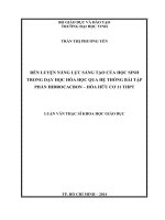 Rèn luyện năng lực sáng tạo của học sinh trong dạy học hóa học qua hệ thống bài tập phần hiđrocacbon   hóa hữu cơ 11 THPT