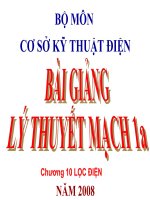 BÀI GIẢNG LÝ THUYẾT MẠCH 1A - CHƯƠNG 10 LỌC ĐIỆN