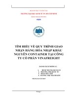 TÌM HIỂU VỀ QUY TRÌNH GIAO NHẬN HÀNG HÓA NHẬP KHẨU NGUYÊN CONTAINER TẠI CÔNG TY CỔ PHẦN VINAFREIGHT