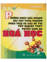 PHƯƠNG PHÁP GIẢI NHANH bài tập TRẮC NGHIỆM PHÂN TÍCH và GIẢI đề THI tốt NGHIỆP THPT TUYỂN SINH đh môn hóa học   lê THANH hải
