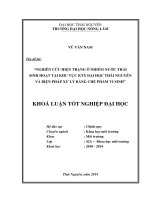 Nghiên cứu hiện trạng ô nhiễm nước thải sinh hoạt tại khu vực KTX Đại học Thái Nguyên và biện pháp xử lý bằng chế phẩm vi sinh.