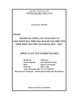 Đánh giá công tác giao đất và cho thuê đất trên địa bàn huyện Phổ Yên - tỉnh Thái Nguyên giai đoạn 2011 - 2013.