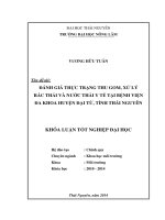 Đánh giá thực trạng thu gom, xử lý rác thải và nước thải y tế tại bệnh viện Đa khoa Đại Từ, tỉnh Thái Nguyên.