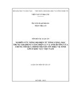 Nghiên cứu nồng độ điện tử tổng cộng, đặc trưng gradient tầng điện ly và ảnh hưởng của chúng tới quá trình truyền tín hiệu vệ tinh GPS ở khu vực Việt Nam.PDF