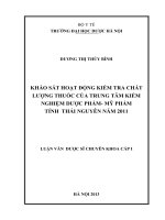Khảo sát hoạt động kiểm tra chất lượng thuốc của trung tâm kiểm nghiệm dược phẩm   mỹ phẩm tỉnh thái nguyên năm 2011