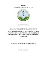 Khảo sát hoạt động marketing các sản phẩm của công ty dược phẩm sanofi aventis việt nam và dòng sản phẩm cạnh tranh đồng thời trên địa bàn phía nam từ 2009   2011