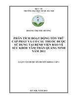 Phân tích hoạt động tồn trữ cấp phát và cơ cấu thuốc được sử dụng tại bệnh viện bảo vệ sức khỏe tâm thần quảng ninh năm 2011