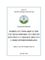 Nghiên cứu tổng hợp và thử tác dụng sinh học của một số dẫn chất n, s dialkyl hóa của 2 mẻcaptobenzimiazol