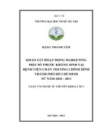 Khảo sát hoạt động marketing một số thuốc kháng sinh tại bệnh viện chấn thương chỉnh hình thành phố hồ chí minh từ năm 2010   2011