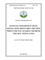 Đánh giá tình hình sử dụng kháng sinh trong điều trị viêm phổi ở trẻ em tại khoa nhi bệnh viện bắc thăng long