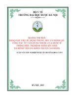 Khảo sát việc sử dụng thuốc ARV và đánh giá công tác tư vấn dùng thuốc của dược sĩ trong điều trị bệnh nhân HIV AIDS tại bệnh viện đa khoa thị xã cao bằng