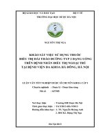 Khảo sát việc sử dụng thuốc điều trị đái tháo đường typ 2 dạng uống trên bệnh nhân điều trị ngoại trú tại bệnh viện đa khoa hà đông, hà nội