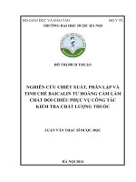 Nghiên cứu chiết xuất, phân lập và tinh chế baicalin từ hoàng cầm làm chất đối chiếu phục vụ công tác kiểm tra chất lượng thuốc