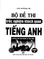 Bộ đề thi trắc nghiệm khách quan tiếng Anh (Khối D)