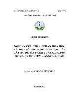 Nghiên cứu thành phần hóa học và một số tác dụng sinh học của cây bù dẻ tía uvaria grandiflora roxb ex hornem   annnonaceae