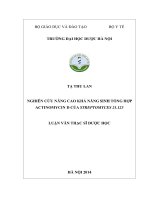 Nghiên cứu nâng cao khả năng sinh tổng hợp actinomycin d của streptomyces