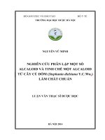 Nghiên cứu phân lập một số alcaloid và tinh chế một alcaloid từ cây củ dòm (stephania dielsiana y c wu ) làm chất chuẩn